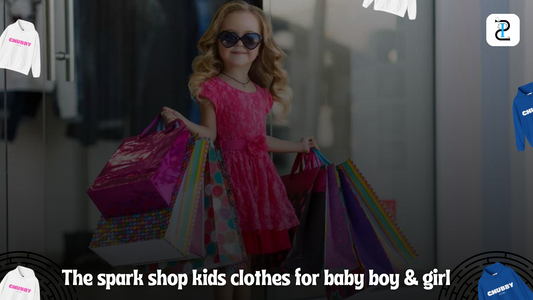 The spark shop kids clothes for baby boy & girl 