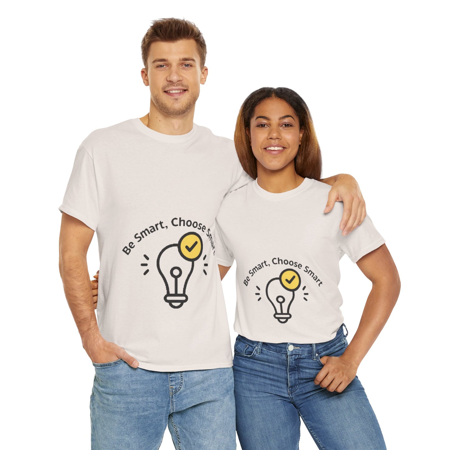 Be Smart Choose Smart Unisex Heavy Cotton Tee