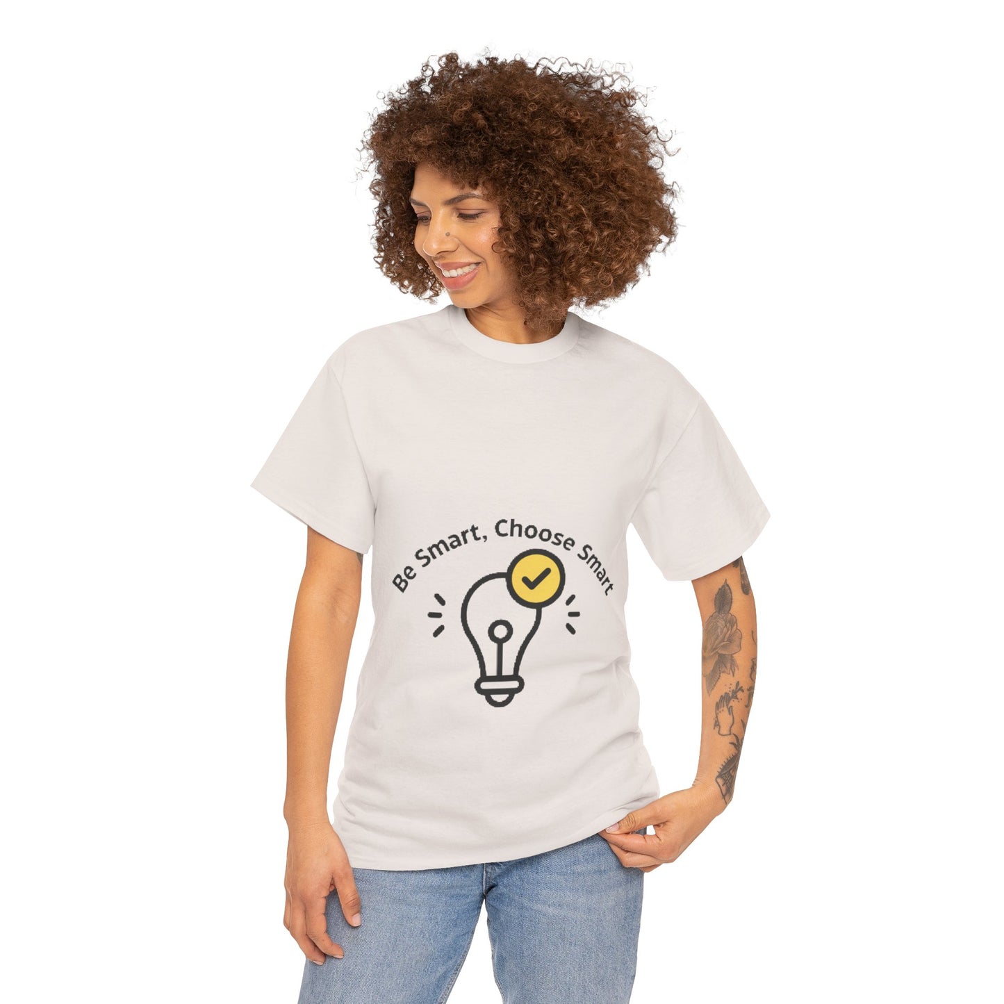 Be Smart Choose Smart Unisex Heavy Cotton Tee