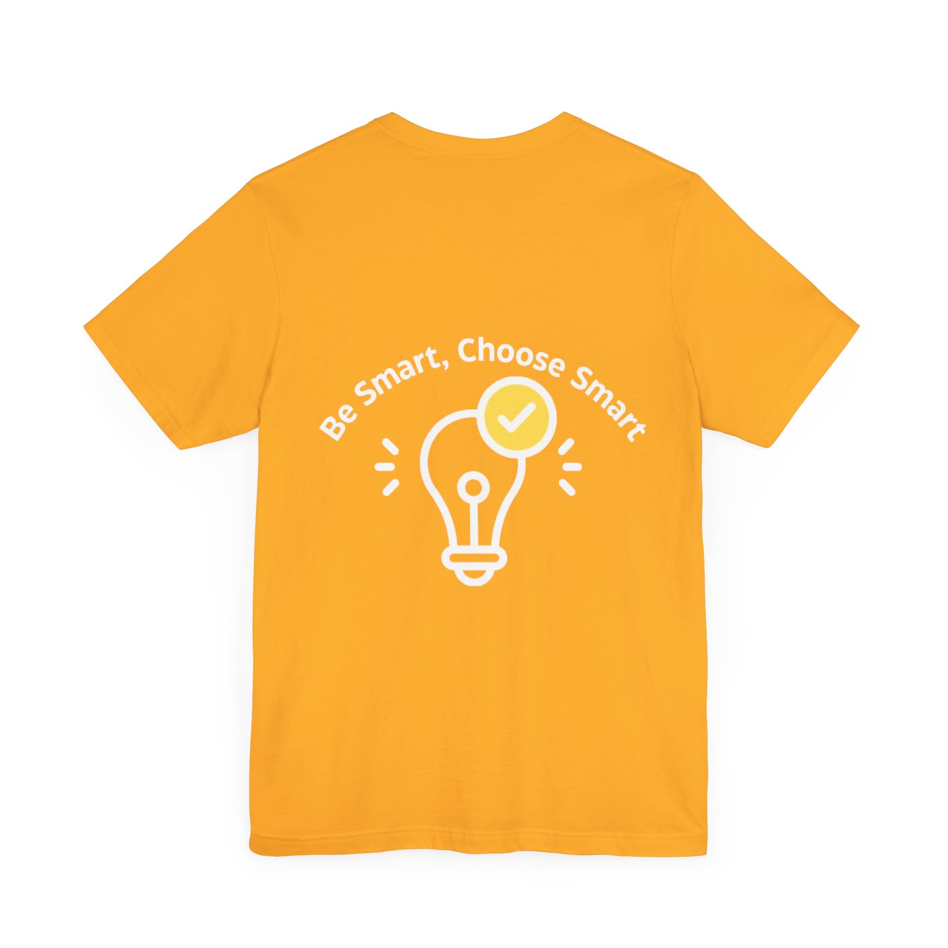 Inspirational Unisex Jersey Tee - "Be Smart, Choose Smart" - Print Hits Store  