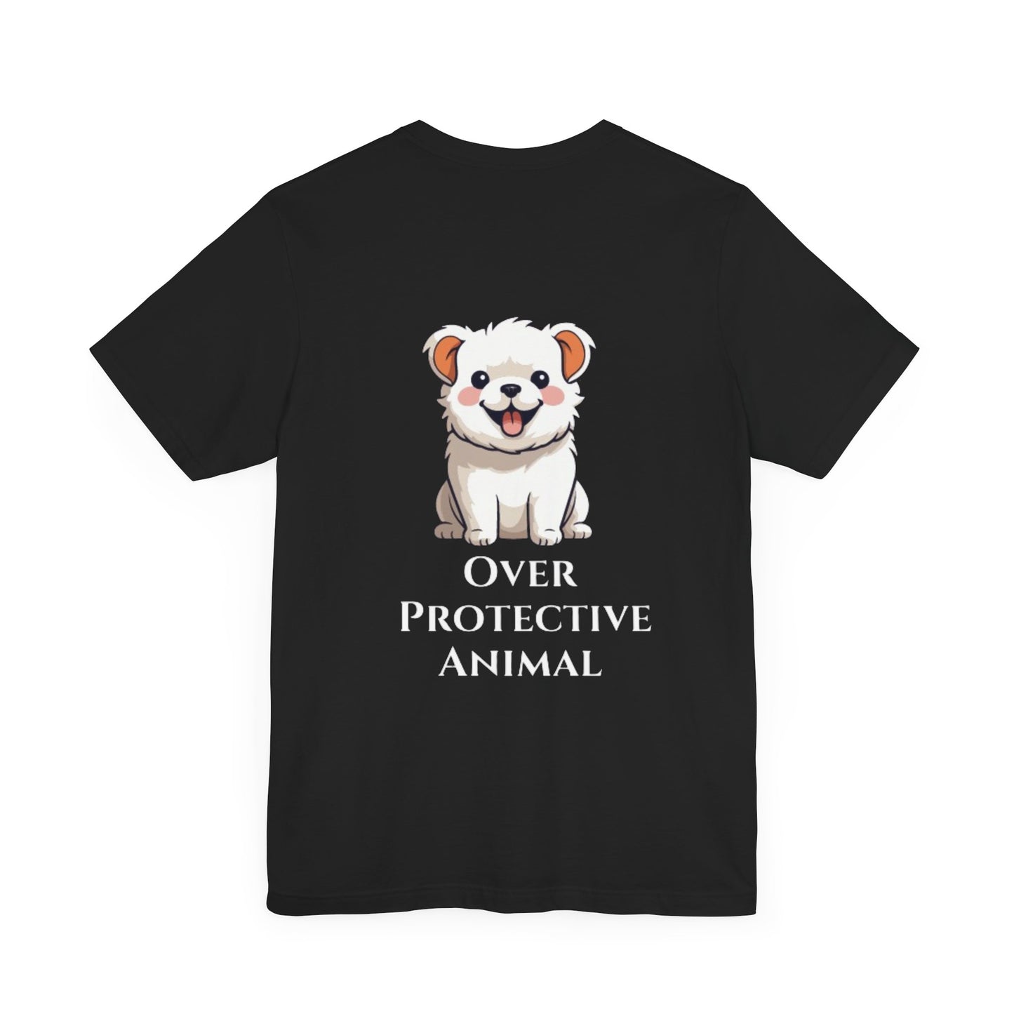 Over Protective Animal Unisex Jersey Tee - Perfect for Dog Lovers - Print Hits Store  