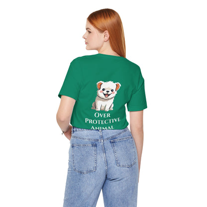 Over Protective Animal Unisex Jersey Tee - Perfect for Dog Lovers - Print Hits Store  