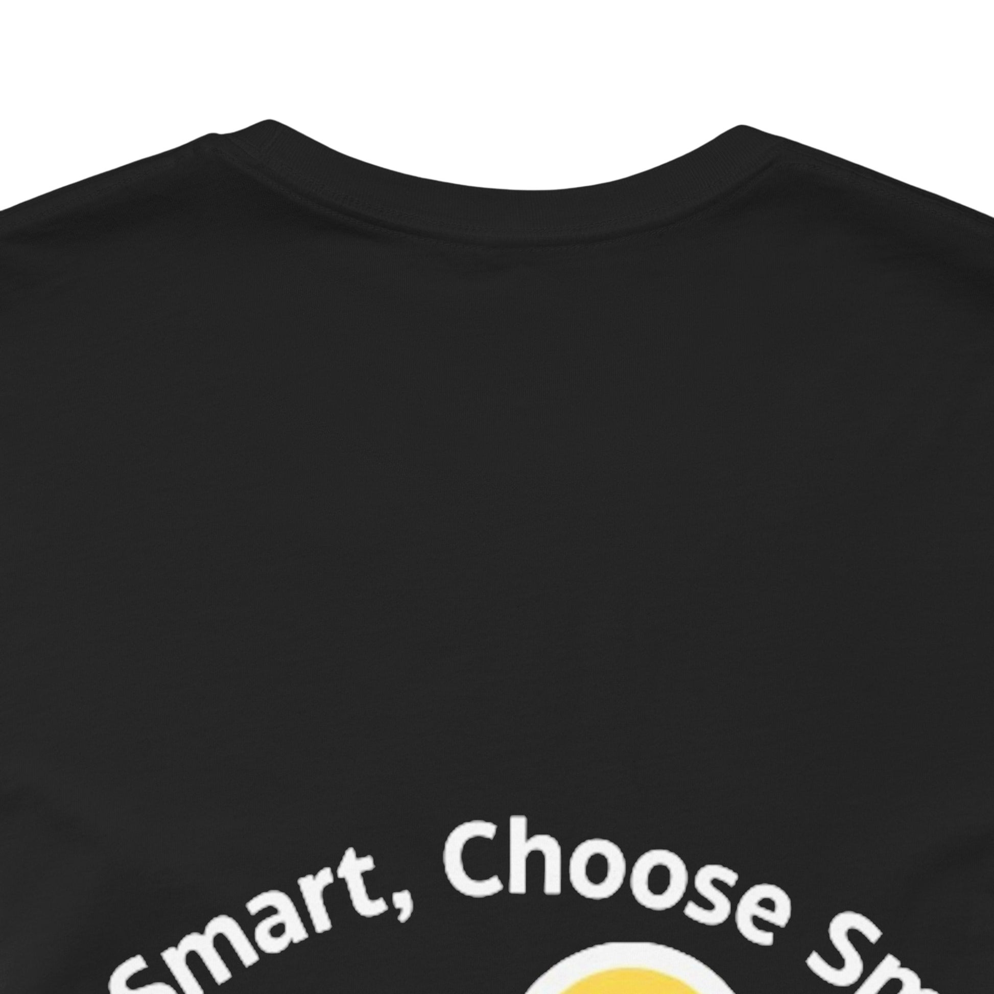 Inspirational Unisex Jersey Tee - "Be Smart, Choose Smart" - Print Hits Store  