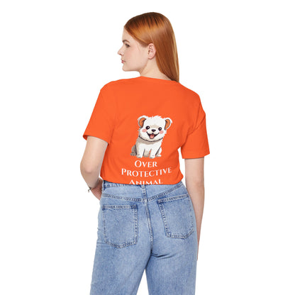 Camiseta unisex con estampado de animales sobreprotectores: perfecta para los amantes de los perros