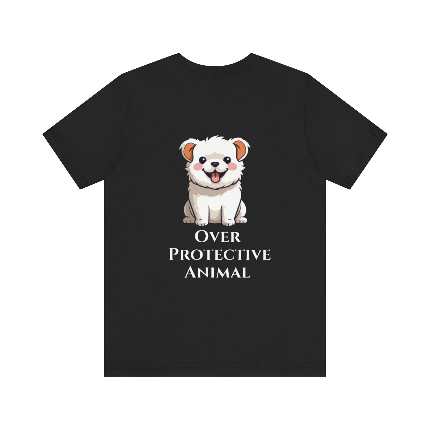 Over Protective Animal Unisex Jersey Tee - Perfect for Dog Lovers - Print Hits Store  