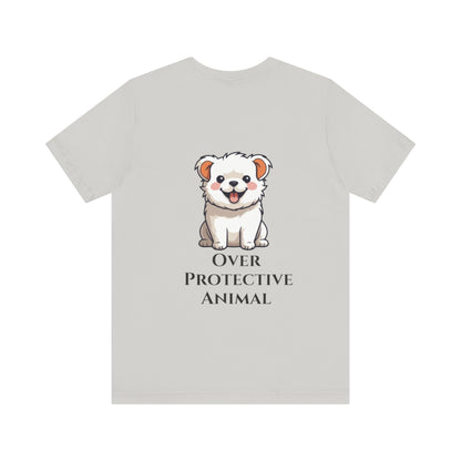 Camiseta unisex con estampado de animales sobreprotectores: perfecta para los amantes de los perros